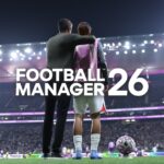 Football Manager 26 Aktuelle Neuerungen Und Strategien